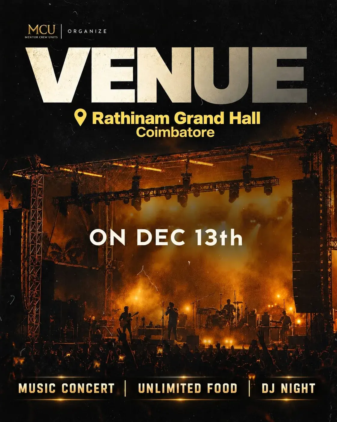 Venue poster: Rathinam Grand Hall, Coimbatore, on December 13th. Music concert, unlimited food, DJ night.
